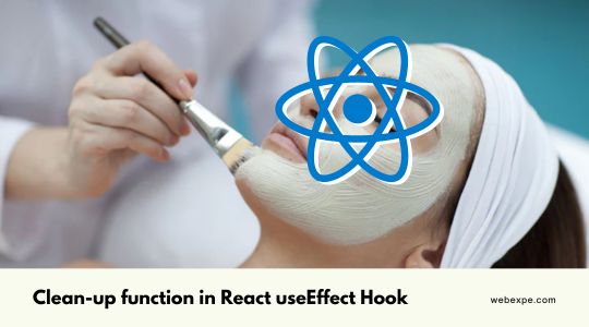 useEffect hook clean-up function in React | React Interview Questions